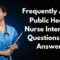 Sample Public Health Nurse Interview Questions and Answers